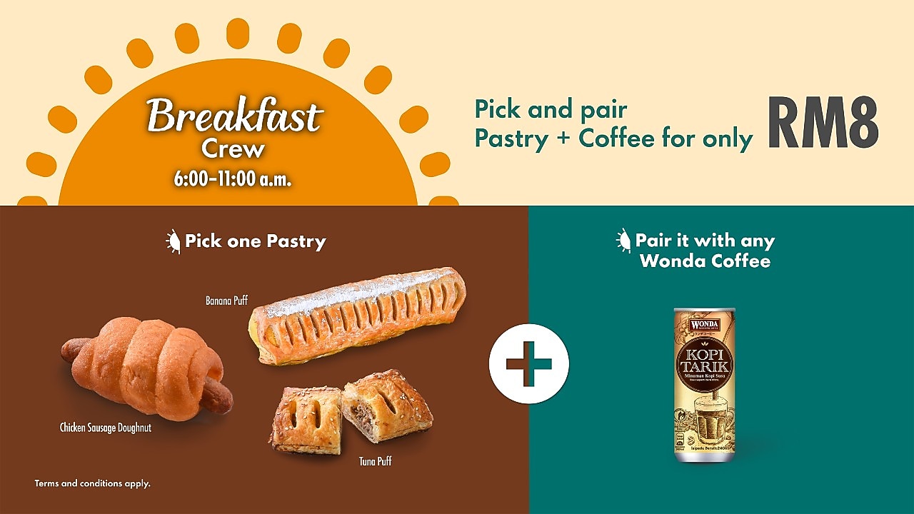 Breakfast promotion image featuring a sun graphic with 'Breakfast Crew 6:00-11:00 a.m.' and offering a pastry and Wonda Coffee combo for RM8. Pastry options include Chicken Sausage Doughnut, Banana Puff, and Tuna Puff.