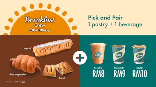 Breakfast promotion offering pastries and beverages. Choices include Banana Puff, Chicken Sausage Doughnut, and Tuna Puff, paired with drinks like Teh Tarik, Americano, or Latte. Prices range from RM8 to RM10.